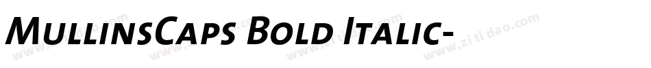 MullinsCaps Bold Italic字体转换